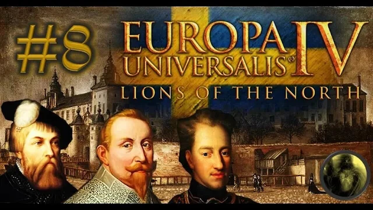 Let´s Play Europa Universalis IV | Lions of the North | Sweden | PART 8