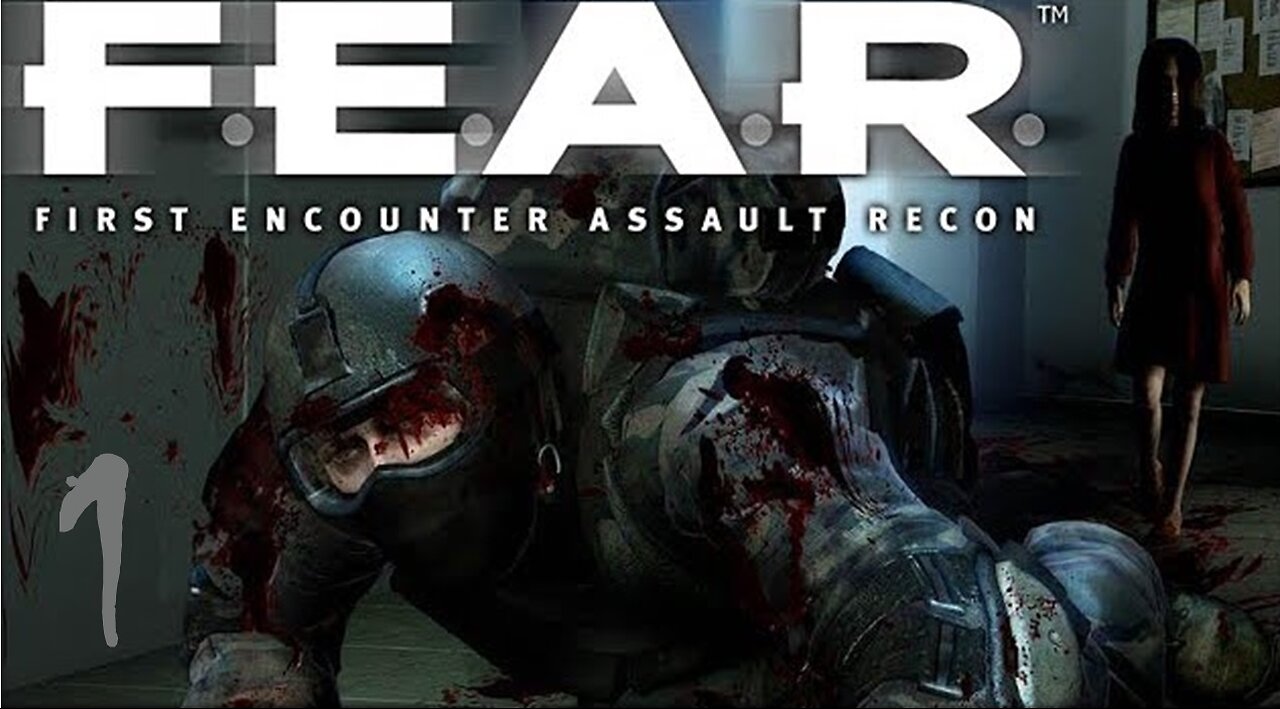 Episode 1 | F.E.A.R. | First Encounter Assault Recon | LIVE GAMEPLAY | NEW DOWNLOAD