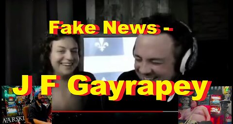 Fake News - J F Gayrapey