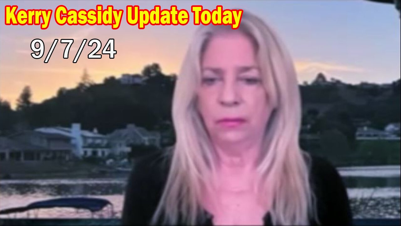 Kerry Cassidy & Anina Re Update Today Sep 7: "How Can We Get Through All Of This"