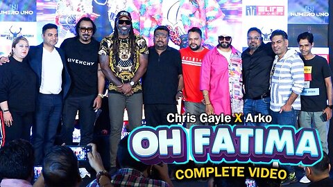 UNCUT - Oh Fatima Song Launch | Arko, Chris Gayle | Rammjii Gulatii | Ultimate Party Anthem 2023