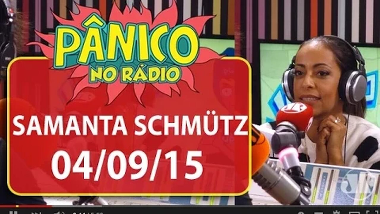 Samanta Schmütz - Pânico - 04/09/15