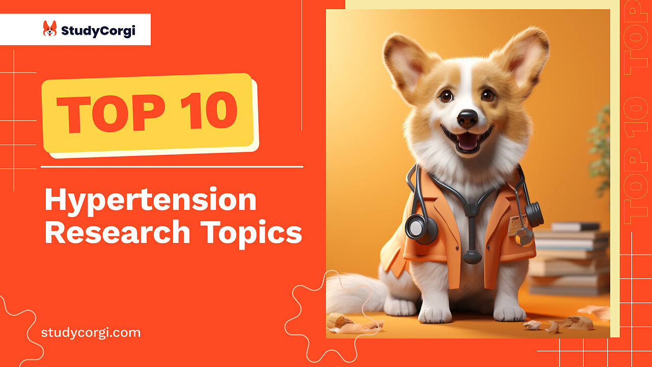 TOP-10 Hypertension Research Topics