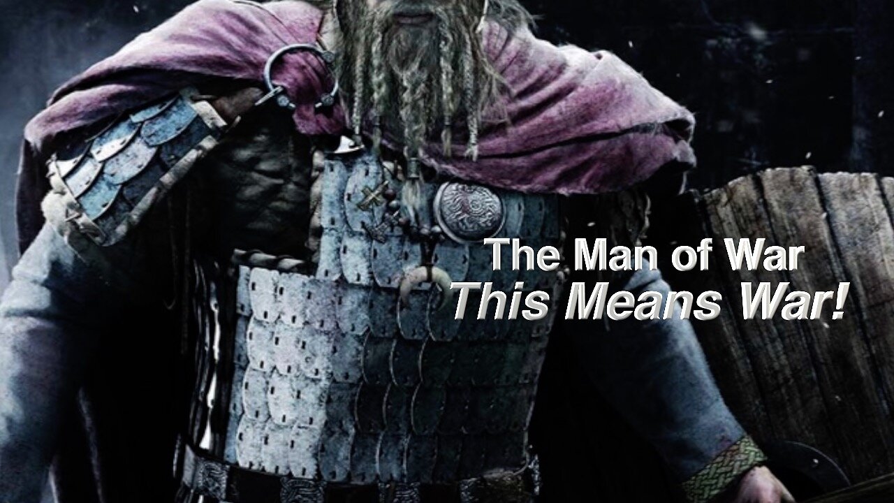 The Man of War - This Means War!