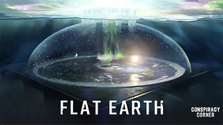 AMAZING FLAT EARTH VS GLOBE EARTH PRESENTATION
