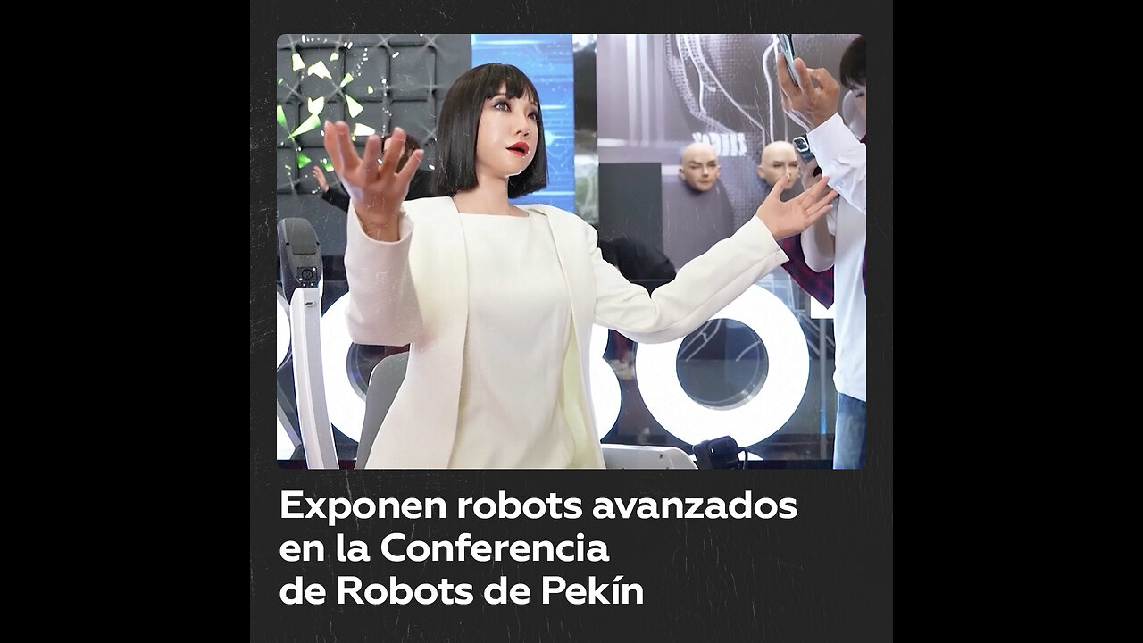 Humanoides realistas destacan en la Conferencia Mundial de Robots en Pekín