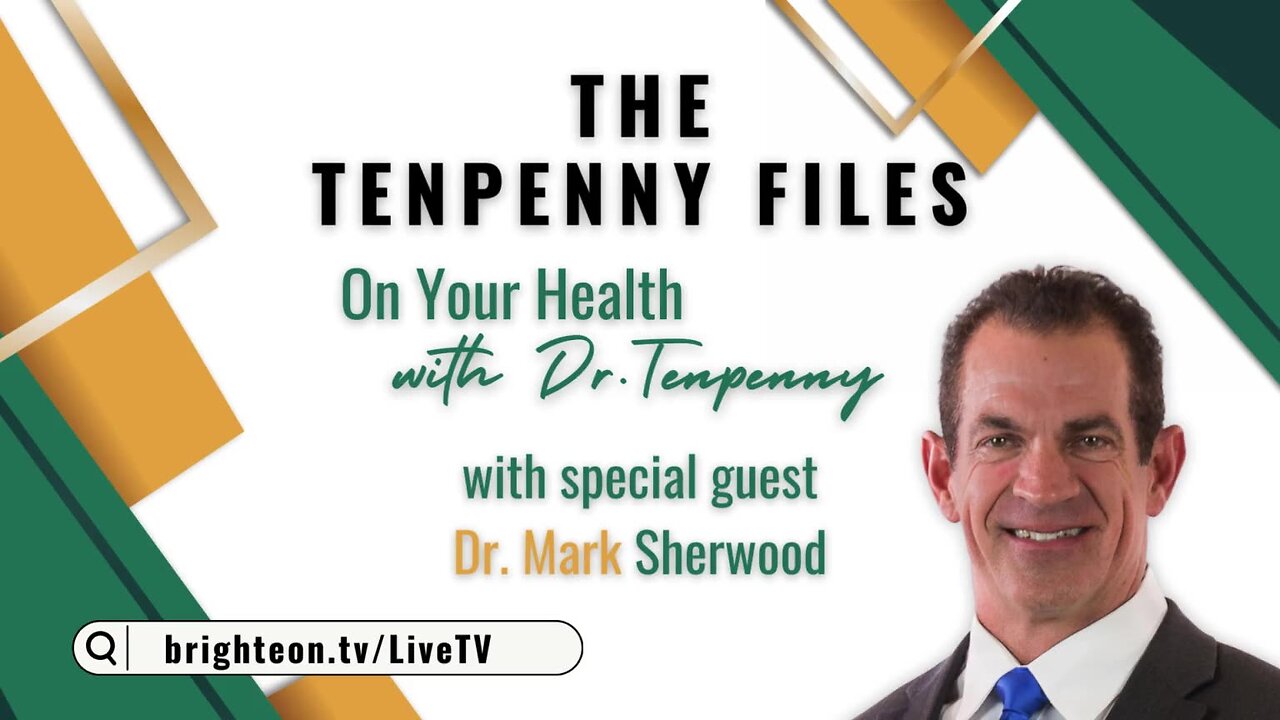 On Your Health with Dr. Tenpenny, with guest Dr. Mark Sherwood