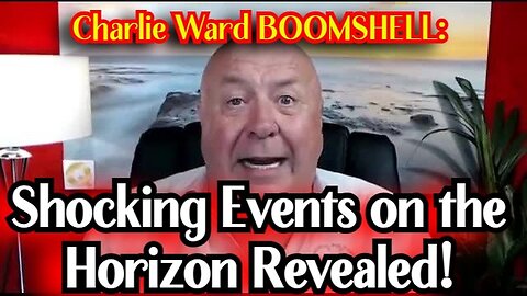 1/24/24 - Charlie Ward: Shocking Events on the Horizon Revealed!