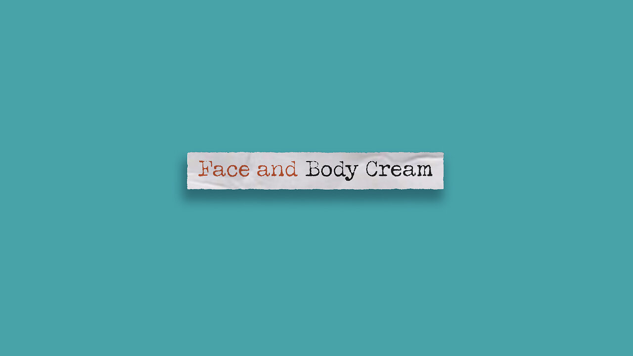 Make your own face and body cream