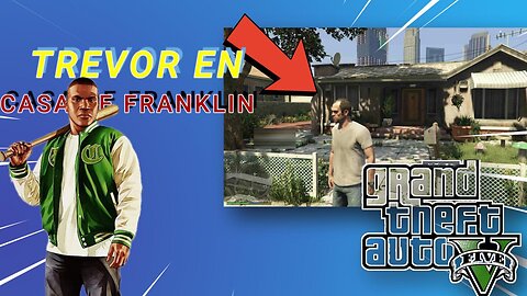 ESPAÑOL GAMEPLAY - TREVOR EN LA CASA DE FRANKLIN Al INICIO DE GTAV - MiSTERIOS Y TRUCOS