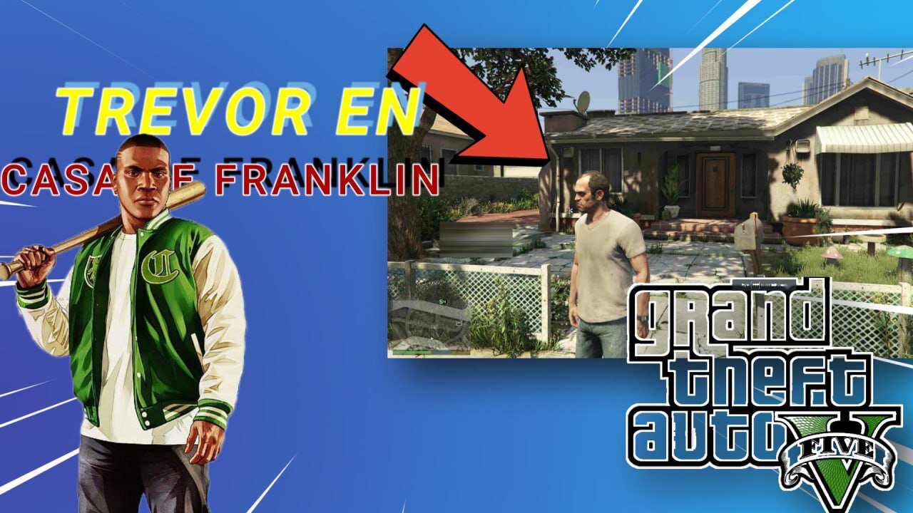 ESPAÑOL GAMEPLAY - TREVOR EN LA CASA DE FRANKLIN Al INICIO DE GTAV - MiSTERIOS Y TRUCOS