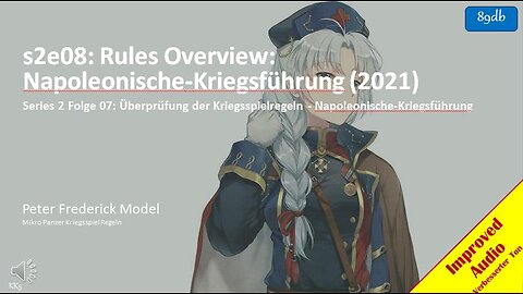 s2e08: Rules Overview: Napoleonische-Kriegsführung (2021)