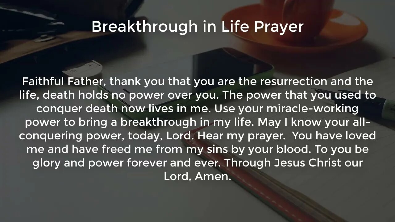 Breakthrough in Life Prayer (Powerful Prayer for Favor and Breakthrough)