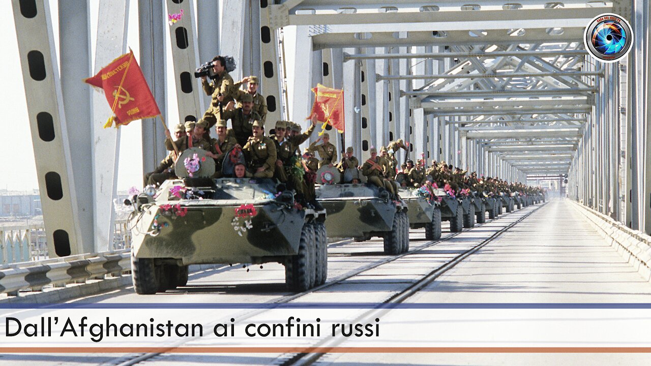 Dall’Afghanistan ai confini russi