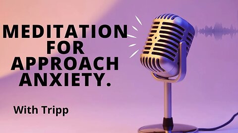 meditation for apprach anxiety 2