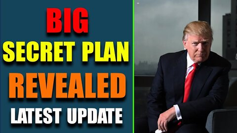 THE REAL HISTORY UNFOLDED: BIG SECRET PLAN REVEALED! UPDATE TODAY'S MAY 29, 2022 - TRUMP NEWS