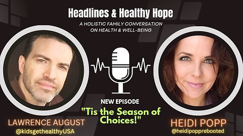 "HEADLINES & HEALTHY HOPE"