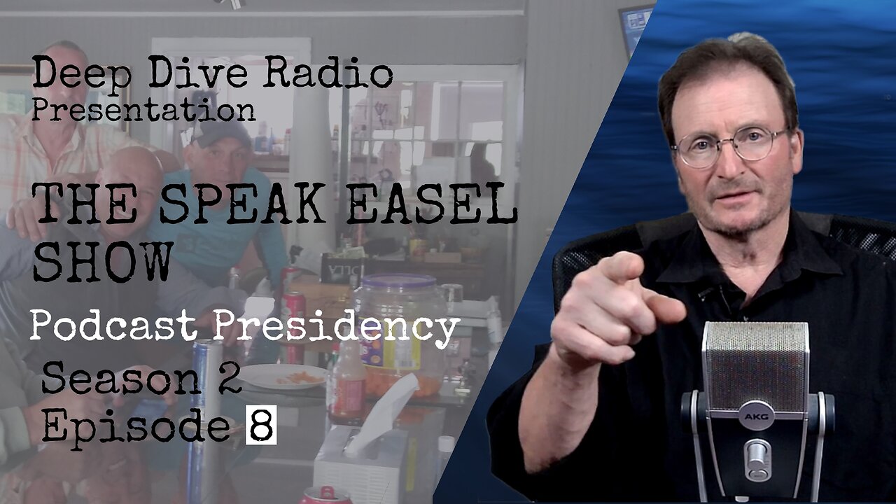 Podcast Presidency / The Speak Easel Show Season 2 E8