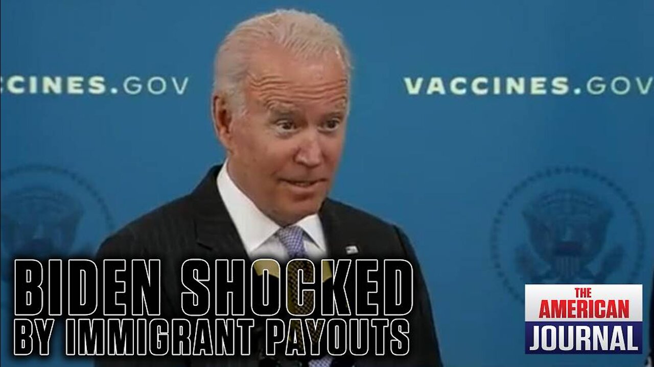 Biden Shocked At His Own Administration’s Policies For Immigrant Payouts