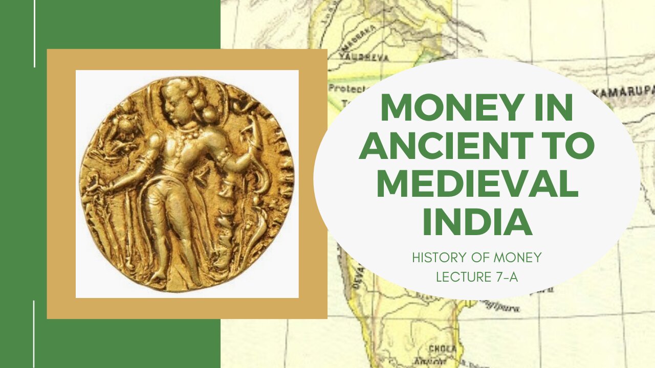 Coinage in Ancient to Medieval India (HOM 7-A)