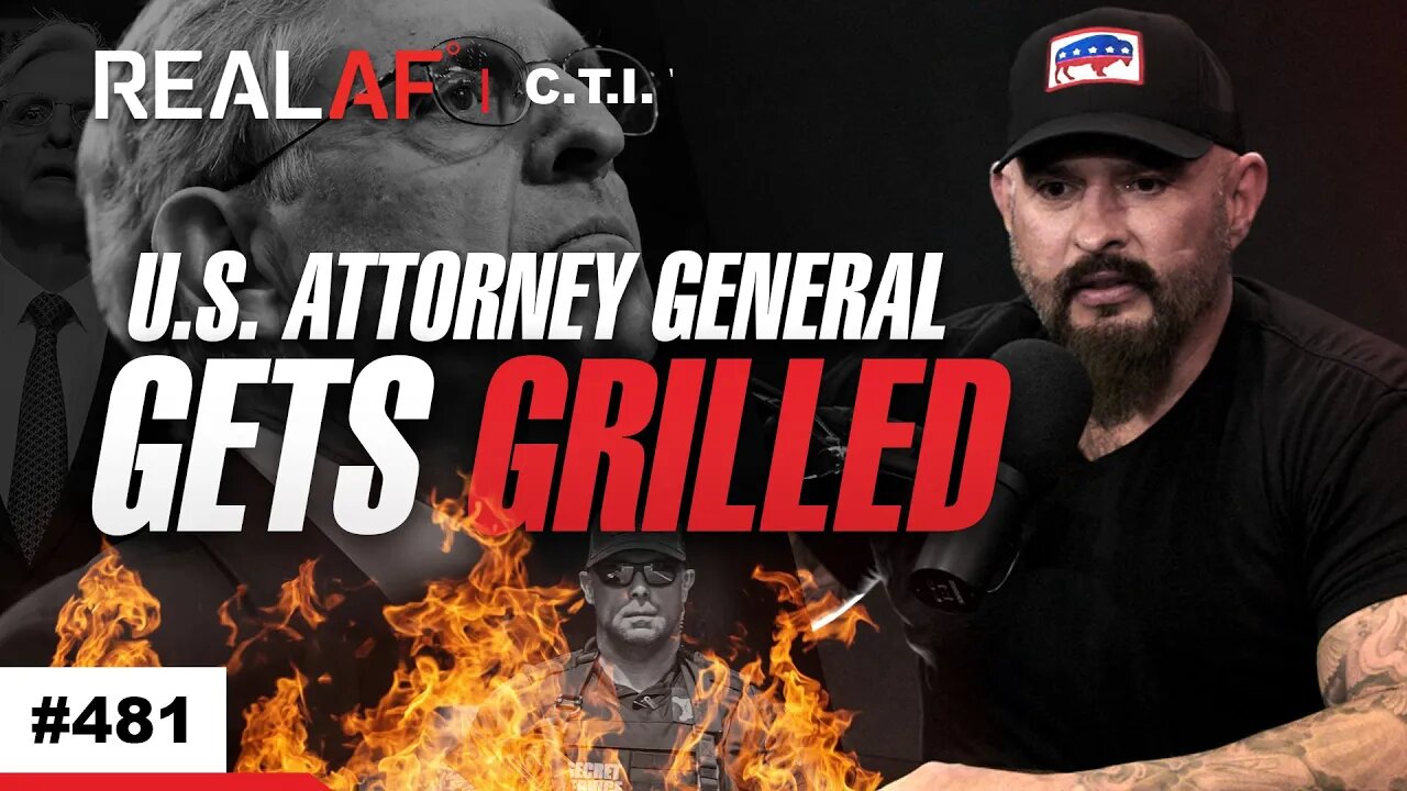 Merrick Garland Under Fire In Front Of Senate - Ep 481 C.T.I.