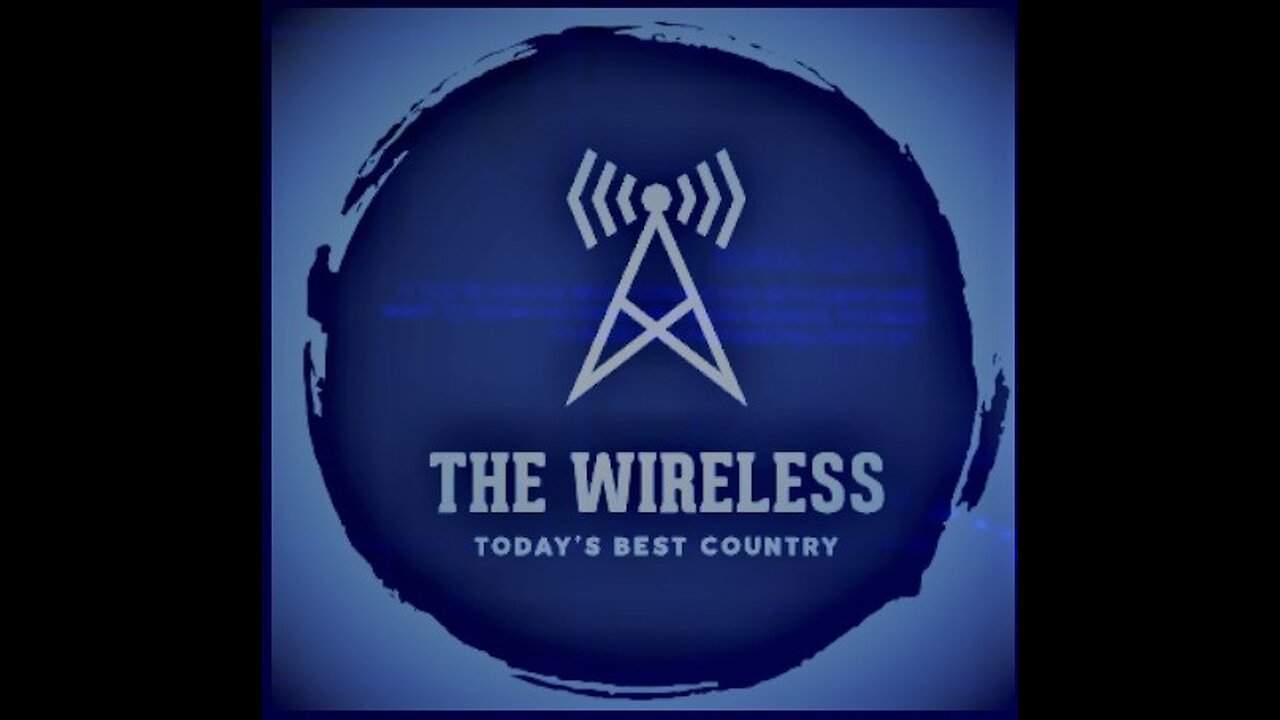 The Wireless FM LIVE - Today's Best Country