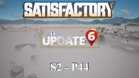 Phase 3 Completed | Satisfactory | S2 P44