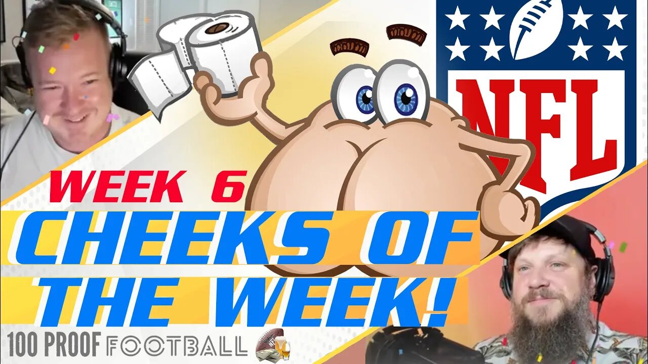 CHEEKS OF THE WEEK! NFL Week 6!