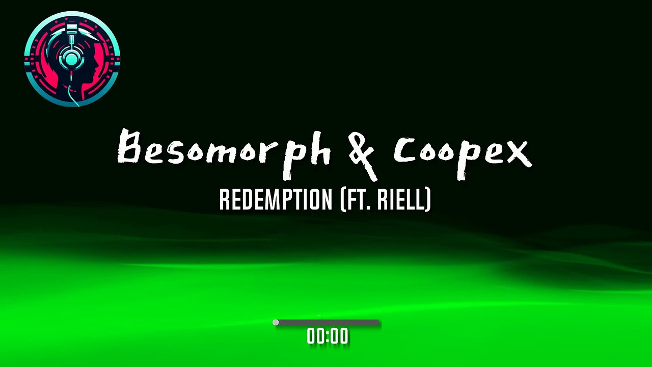 Besomorph & Coopex - Redemption (ft. Riell)