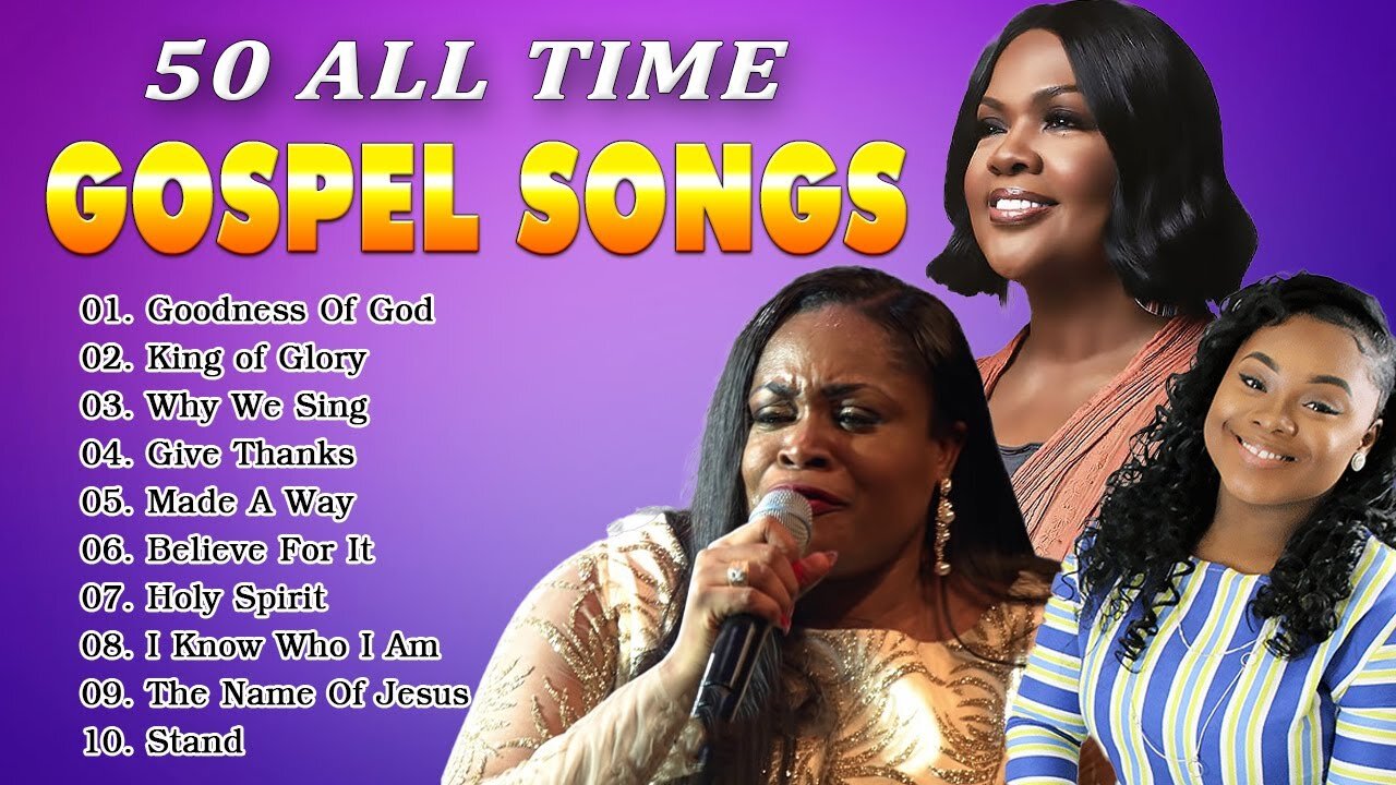 Top 50 Gospel Music Of All Time - Believe For It - Gospel Lyric - Top 50 Gospel Music Of All Time