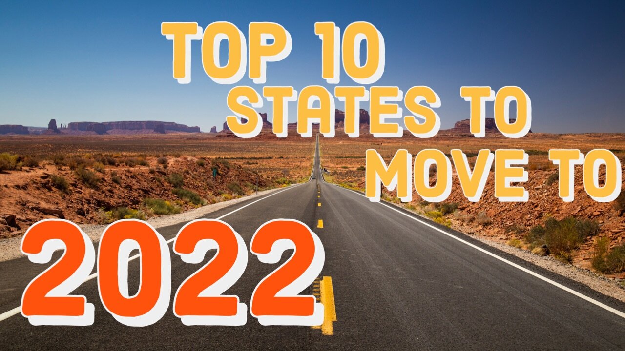 Top 10 states people are moving to 2022