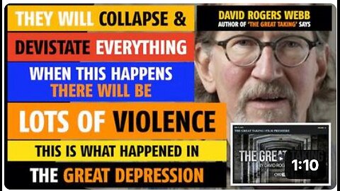 They will collapse and devastate everything, says David Rogers Webb