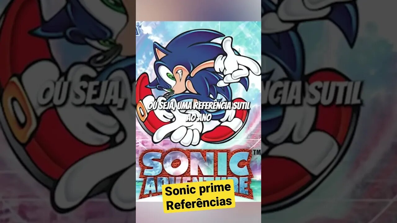 REFERÊNCIAS no Sonic prime