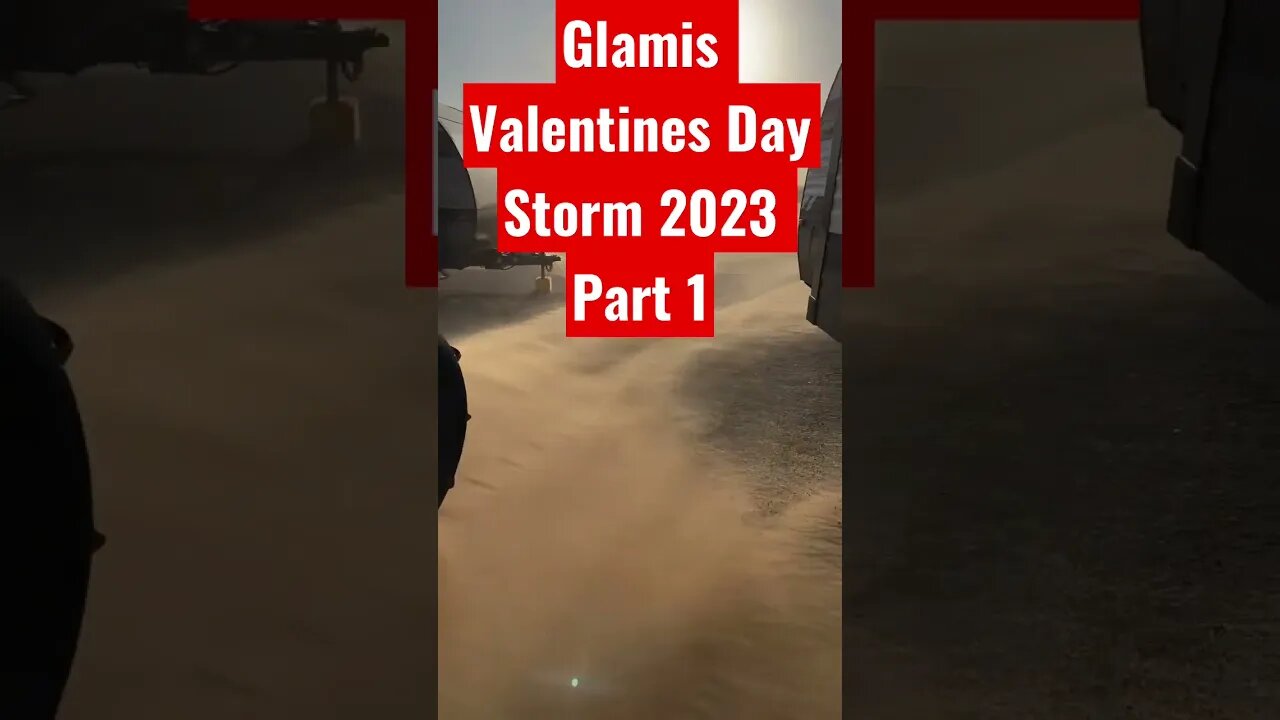 Major wind and sandstorm hits Glamis, CA sand dunes on Valentines Day 2023 #sandstorm #glamis
