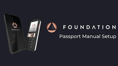 Passport Hardware Wallet - Manual Setup