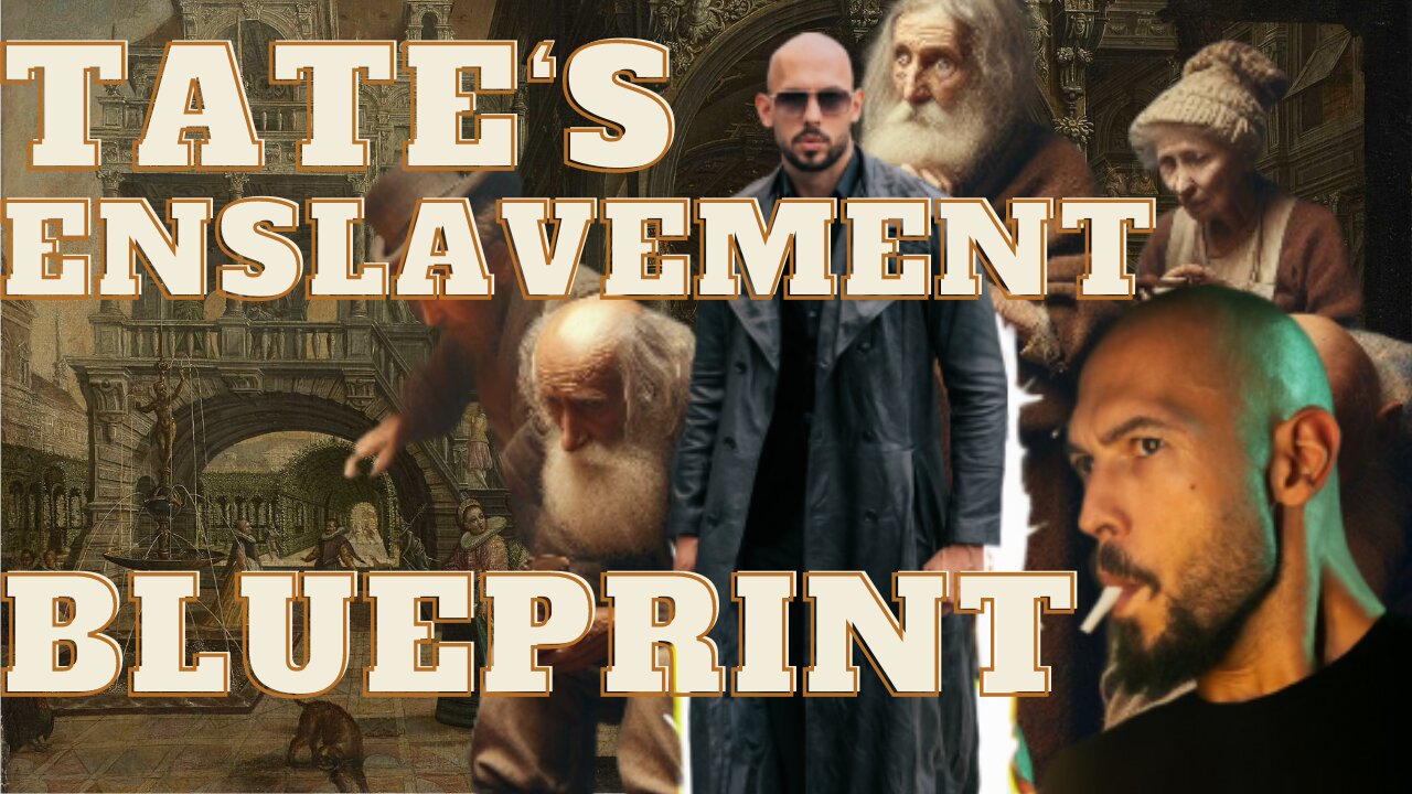 Andrew Tate's Enslavement Blueprint