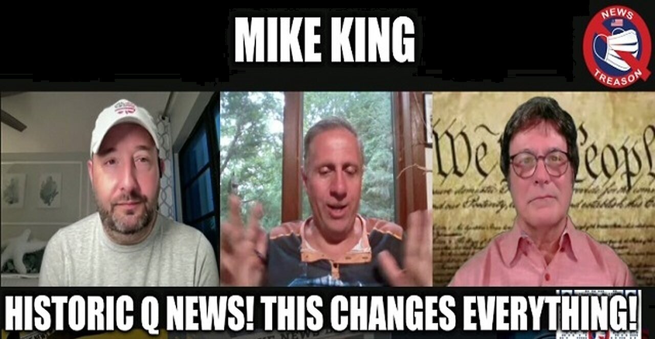 Mike King: Historic Q News - This Changes Everything!