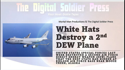 3/23/24 - White Hats Destroy 2nd DEW Plane of Four