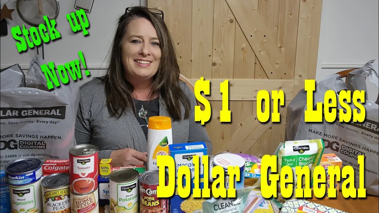 $1 or Less From Dollar General ~ Stock Up NOW! ~ Budget Friendly Preparedness