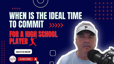 Travel Baseball-When is the ideal time to commit for a High School player? #baseball #youthbaseball