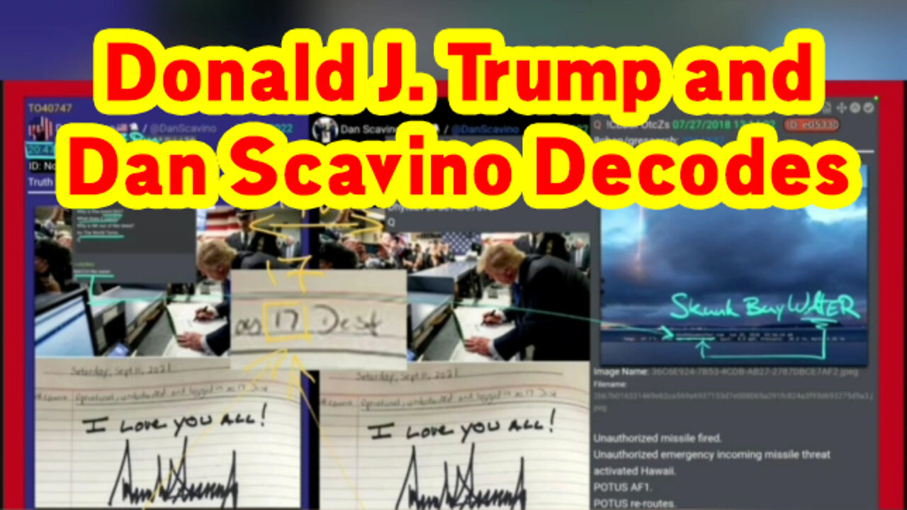 Donald J. Trump and Dan Scavino Decodes 09/13/22