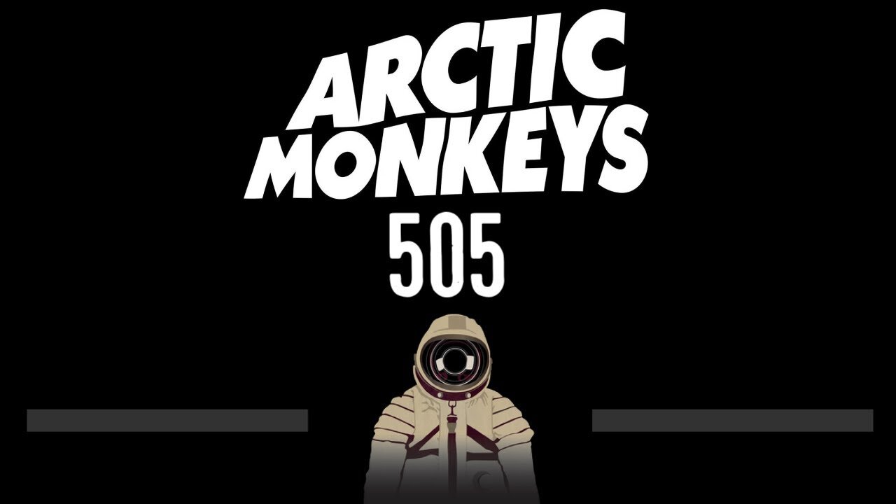 Arctic Monkeys • 505 (CC) 🎤 [Karaoke] [Instrumental Lyrics]