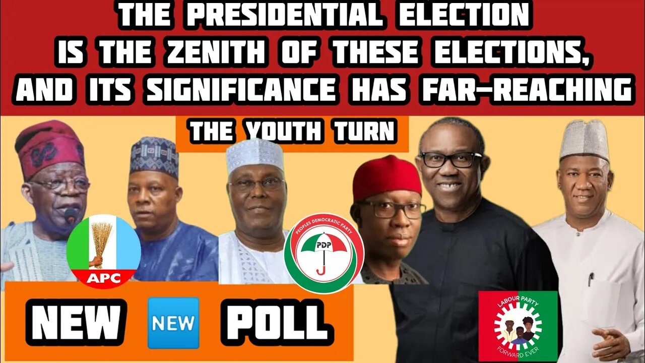 2023: The presidential election is the zenith of these elections, its significance has far-reaching