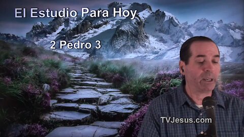 61 2 Pedro 3 - Pastor Ken Zenk - Estudios Biblicos