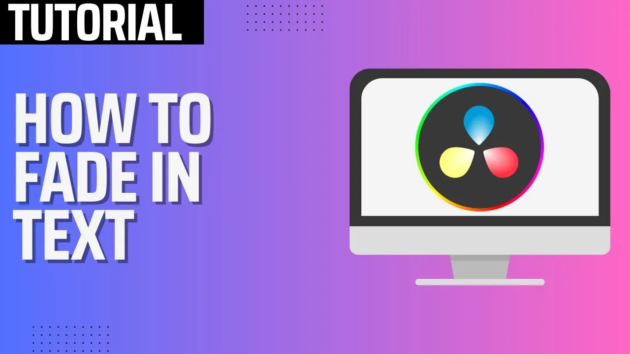 How to Fade Text In and Out in Davinci Resolve 18