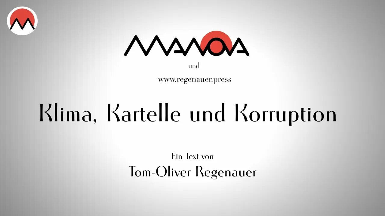 MANOVA: Podcast: „Klima, Kartelle und Korruption“ (Tom-Oliver Regenauer) | Aufklärung Klimaschwindel