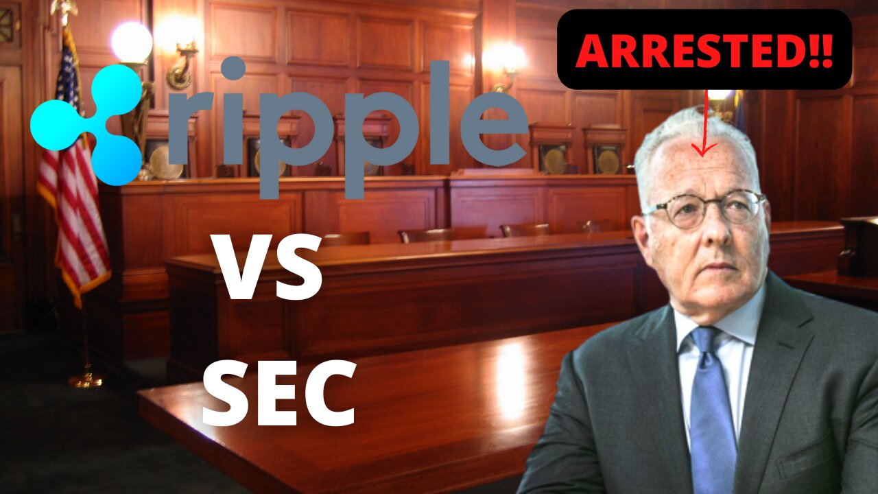 How Does The Arrest Of A Former SEC Director For Wrongdoing Affect The Ripple Case?