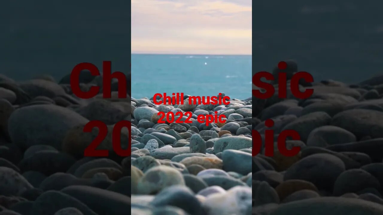 New Chill Music 2022 Epic Shorts: Stream the Best Tracks Right Now!