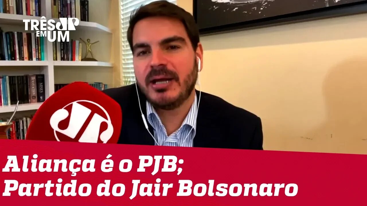 #RodrigoConstantino: Aliança é o PJB; Partido do Jair Bolsonaro