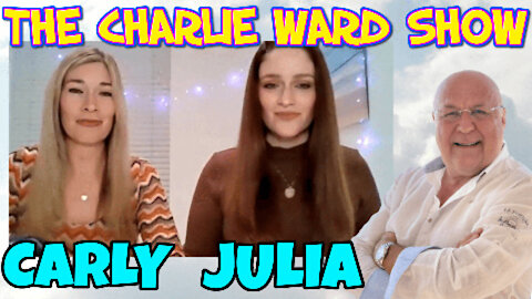 =DISMANTLING THE OLD & COMING INTO THE NEW WITH CARLY & JULIA WITH CHARLIE WARD